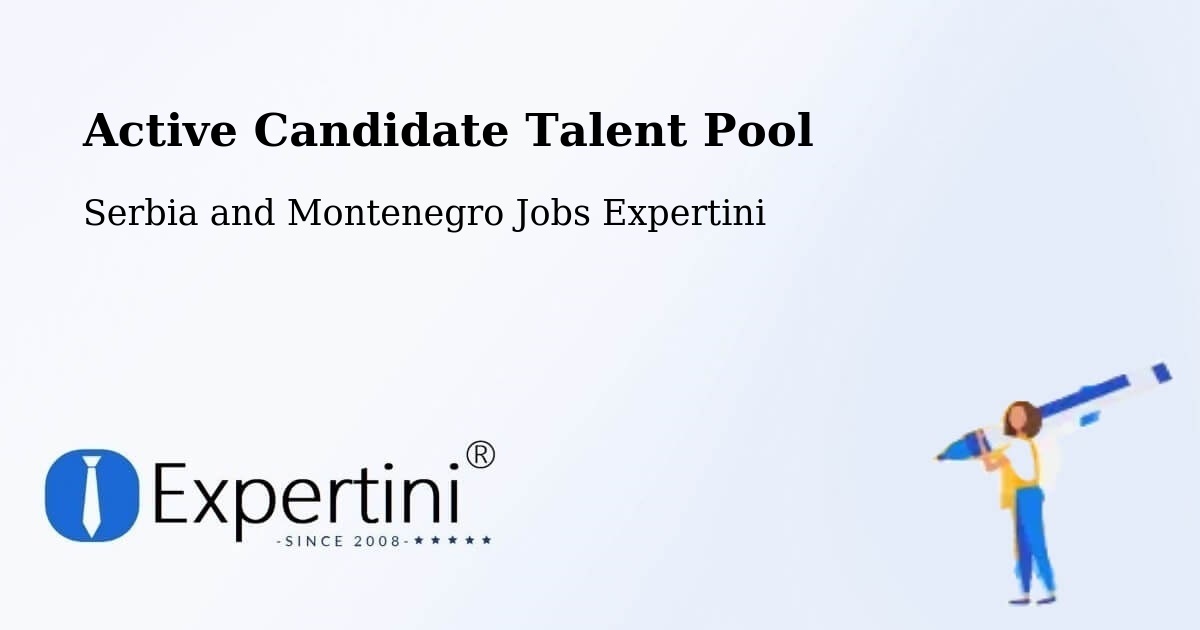Active Candidate Talent Pool – Fallingbrook - Serbia and Montenegro Jobs Expertini