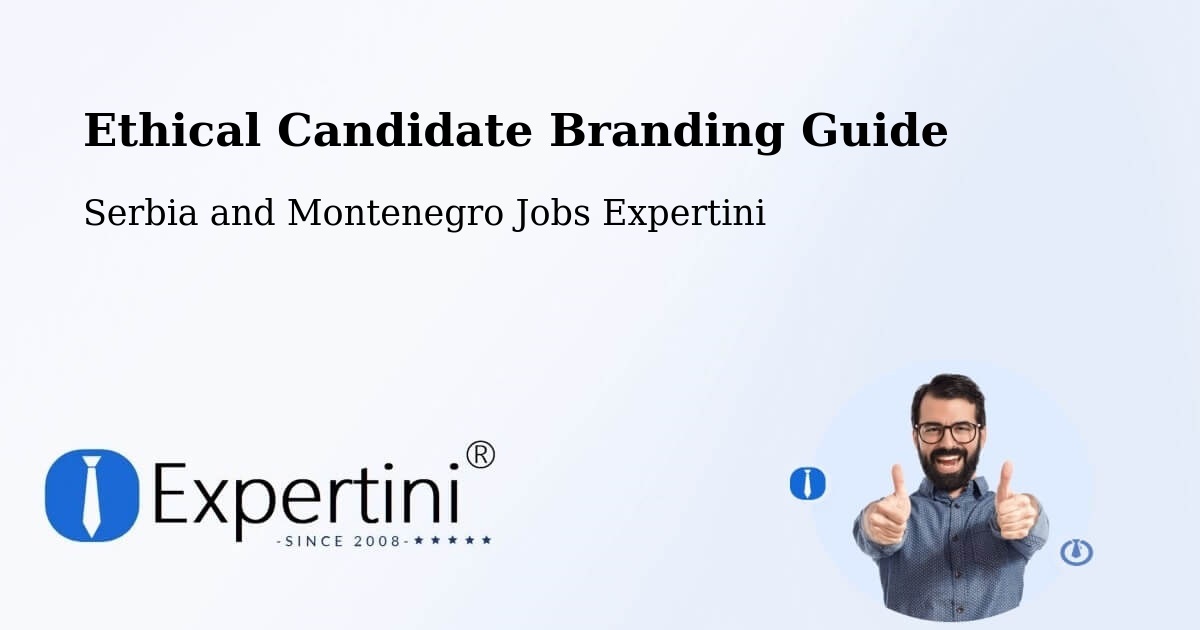 Ethical Candidate Branding Guidelines – Fallingbrook - Serbia and Montenegro Jobs Expertini