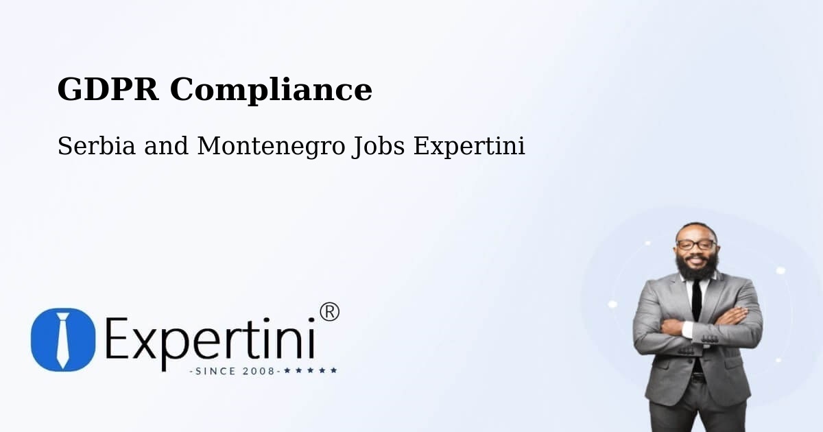 EU GDPR Compliance Statement – Fallingbrook - Serbia and Montenegro Jobs Expertini