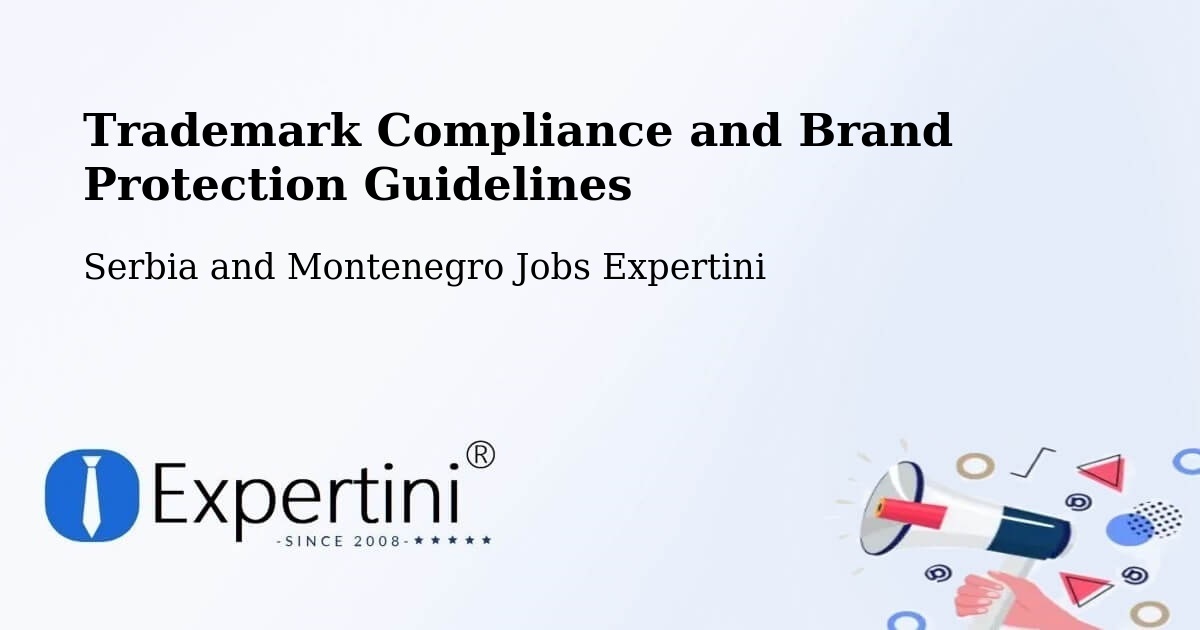 Trademark & Brand Protection Guidelines – Fallingbrook - Serbia and Montenegro Jobs Expertini