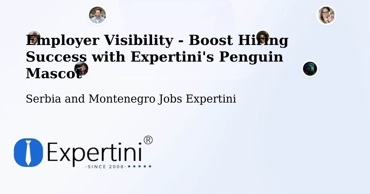 Employer Visibility Strategy – Fallingbrook - Serbia and Montenegro Jobs Expertini